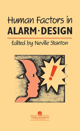 Stanton | Human Factors in Alarm Design | Buch | 978-0-7484-0109-3 | sack.de