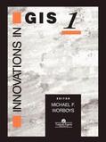 Worboys |  Innovations In GIS | Buch |  Sack Fachmedien