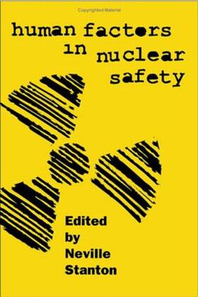 Stanton | Human Factors in Nuclear Safety | Buch | 978-0-7484-0166-6 | sack.de