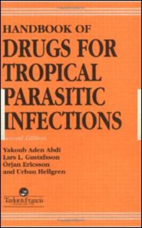 Hellgren / Ericsson / AdenAbdi | Handbook of Drugs for Tropical Parasitic Infections | Buch | 978-0-7484-0167-3 | sack.de