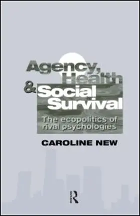 New |  Agency, Health And Social Survival | Buch |  Sack Fachmedien