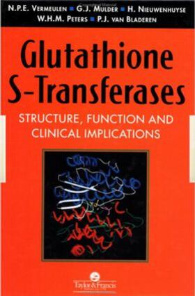 Mulder / Peters / Vermeulen | Glutathione S-Transferases | Buch | 978-0-7484-0331-8 | sack.de