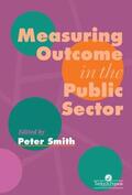 Smith |  Measuring Outcome In The Public Sector | Buch |  Sack Fachmedien