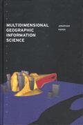 Raper |  Multidimensional Geographic Information Science | Buch |  Sack Fachmedien