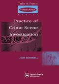 Horswell |  The Practice Of Crime Scene Investigation | Buch |  Sack Fachmedien