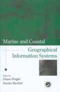 Wright / Barlett |  Marine and Coastal Geographical Information Systems | Buch |  Sack Fachmedien