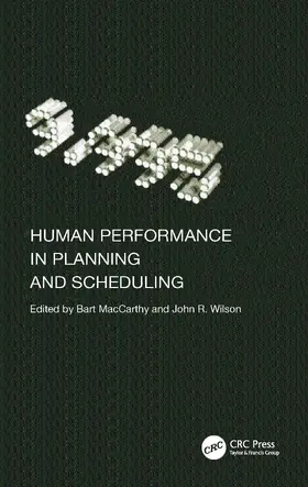 MacCarthy / Wilson | Human Performance in Planning and Scheduling | Buch | 978-0-7484-0929-7 | sack.de