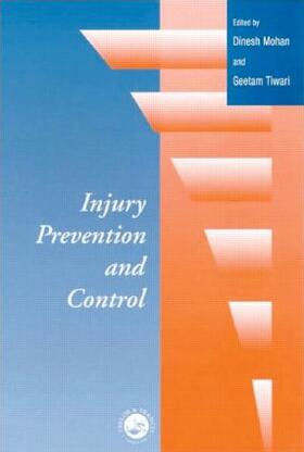Mohan / Tiwari | Injury Prevention and Control | Buch | 978-0-7484-0959-4 | sack.de
