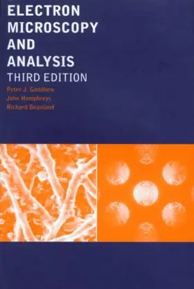 Goodhew / Humphreys / Beanland |  Electron Microscopy and Analysis | Buch |  Sack Fachmedien