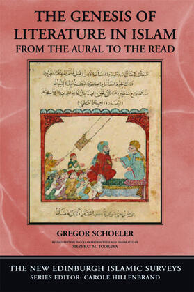 Schoeler |  The Genesis of Literature in Islam: From the Aural to the Read | Buch |  Sack Fachmedien