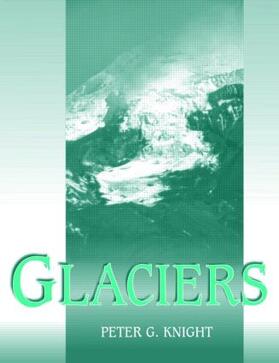 Knight |  Glaciers | Buch |  Sack Fachmedien