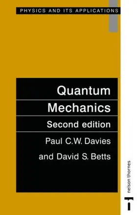 Davies / Betts |  Quantum Mechanics, Second edition | Buch |  Sack Fachmedien
