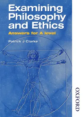 Clarke |  Examining Philosophy and Ethics Answers for A Level | Buch |  Sack Fachmedien