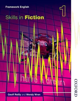 Reilly / Wren | Nelson Thornes Framework English Skills in Fiction 1 | Buch | 978-0-7487-6541-6 | www.sack.de