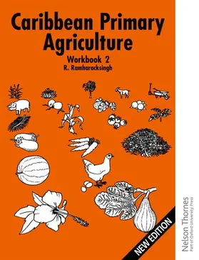 Ramharacksingh |  Caribbean Primary Agriculture - Workbook 2 New Edition | Buch |  Sack Fachmedien