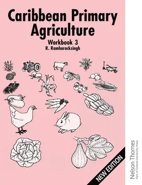 Ramharacksingh |  Caribbean Primary Agriculture - Workbook 3 New Edition | Buch |  Sack Fachmedien