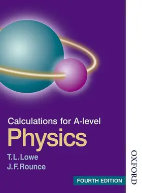 Lowe / Rounce |  Calculations for A Level Physics | Buch |  Sack Fachmedien