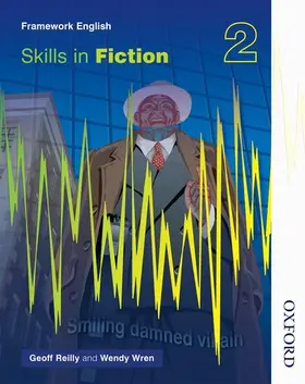 Reilly / Wren | Nelson Thornes Framework English Skills in Fiction 2 | Buch | 978-0-7487-6947-6 | www.sack.de
