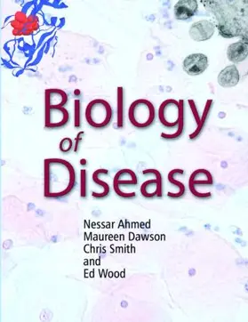 Ahmed / Dawson / Smith | Biology of Disease | Buch | 978-0-7487-7210-0 | www.sack.de