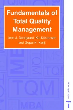 Dahlgaard / Kanji / Kristensen |  Fundamentals of Total Quality Management | Buch |  Sack Fachmedien