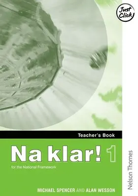 Spencer / Wesson |  Na klar! 1 - Teacher's Book 1 | Buch |  Sack Fachmedien