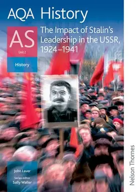 Laver / Waller |  AQA History as: Unit 2 - the Impact of Stalin's Leadership in the USSR, 1924-1941 | Buch |  Sack Fachmedien
