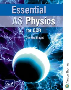 Breithaupt |  Essential AS Physics for OCR Student Book | Buch |  Sack Fachmedien
