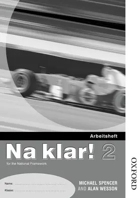 Spencer / Wesson |  Na klar! 2 - Arbeitsheft B Higher (x5) | Buch |  Sack Fachmedien