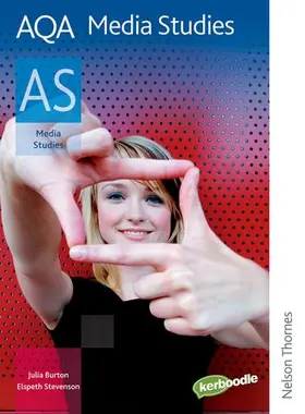 Burton / Stevenson |  AQA Media Studies AS | Buch |  Sack Fachmedien