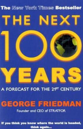 Friedman | The Next 100 Years | Buch | 978-0-7490-0743-0 | www.sack.de