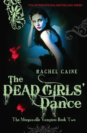 Caine |  The Dead Girls' Dance | eBook | Sack Fachmedien