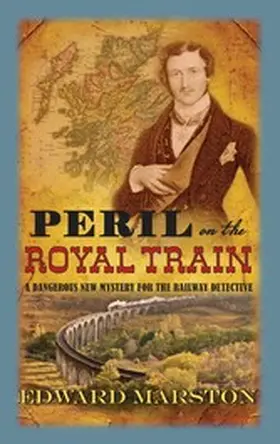 Marston |  Peril on the Royal Train | eBook | Sack Fachmedien