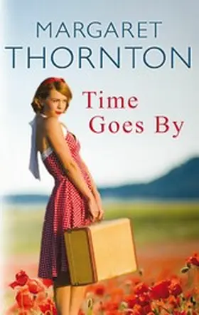 Thornton |  Time Goes By | eBook | Sack Fachmedien