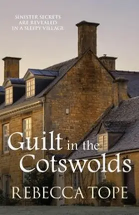 Tope |  Guilt in the Cotswolds | eBook | Sack Fachmedien