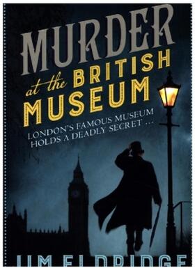 Eldridge |  Murder at the British Museum | Buch |  Sack Fachmedien