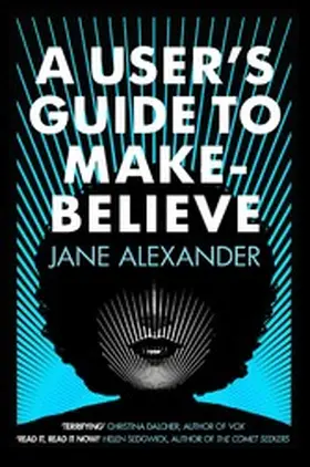 Alexander |  A User's Guide to Make-Believe | eBook | Sack Fachmedien