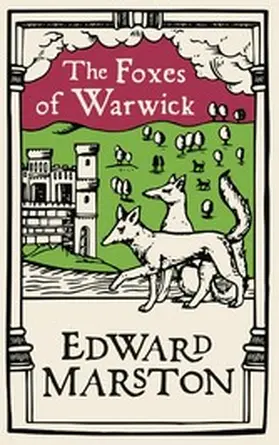 Marston |  The Foxes of Warwick | eBook | Sack Fachmedien