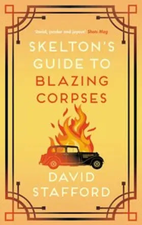 Stafford |  Skelton's Guide to Blazing Corpses | eBook | Sack Fachmedien