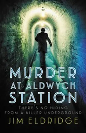 Eldridge |  Murder at Aldwych Station | eBook | Sack Fachmedien