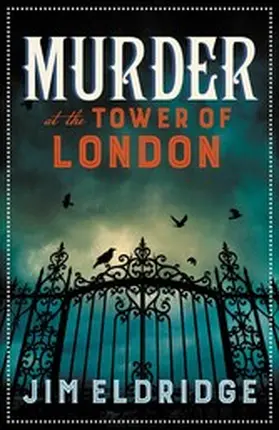 Eldridge |  Murder at the Tower of London | eBook | Sack Fachmedien