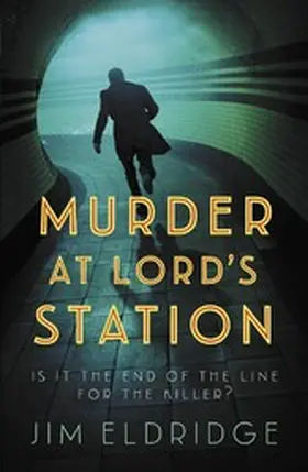 Eldridge |  Murder at Lord's Station | eBook | Sack Fachmedien