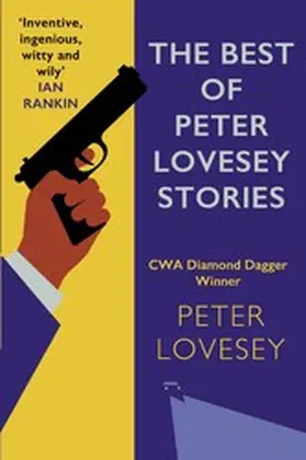 Lovesey |  The Best of Peter Lovesey Stories | eBook | Sack Fachmedien