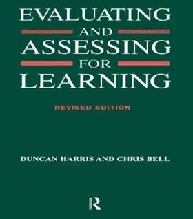 Bell / Harris | Evaluating and Assessing for Learning | Buch | 978-0-7494-1301-9 | www.sack.de