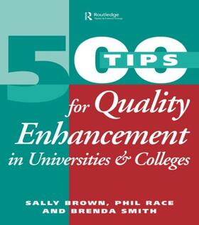 Brown / Race / Smith | 500 Tips for Quality Enhancement in Universities and Colleges | Buch | 978-0-7494-2223-3 | sack.de