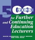 Anderson |  500 Tips for Further and Continuing Education Lecturers | Buch |  Sack Fachmedien