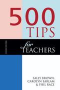 Brown / Earlam / Race |  500 Tips for Teachers | Buch |  Sack Fachmedien