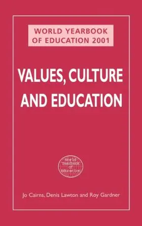 Cairns / Gardner / Lawton |  World Yearbook of Education 2001 | Buch |  Sack Fachmedien