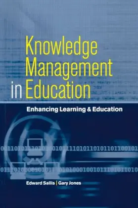 Sallis / Jones |  Knowledge Management in Education | Buch |  Sack Fachmedien