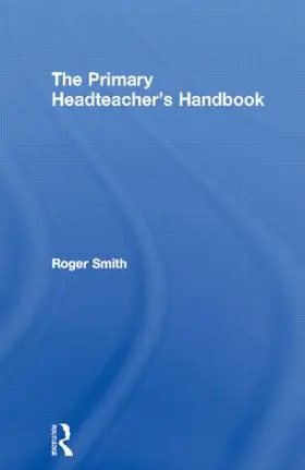 Smith |  The Primary Headteacher's Handbook | Buch |  Sack Fachmedien