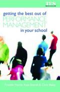 Baker / Everall / Hartle |  Getting the Best Out of Performance Management in Your School | Buch |  Sack Fachmedien